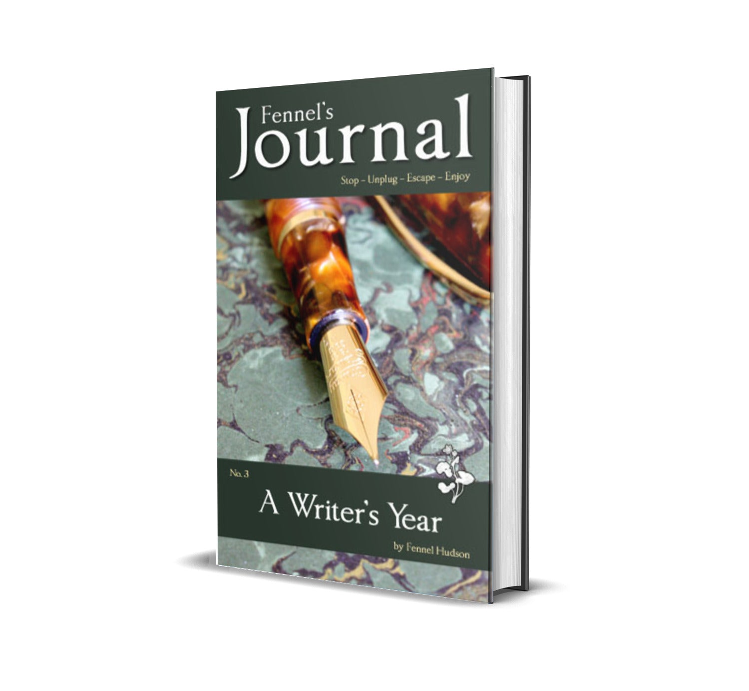 A Writer's Year, by Fennel Hudson