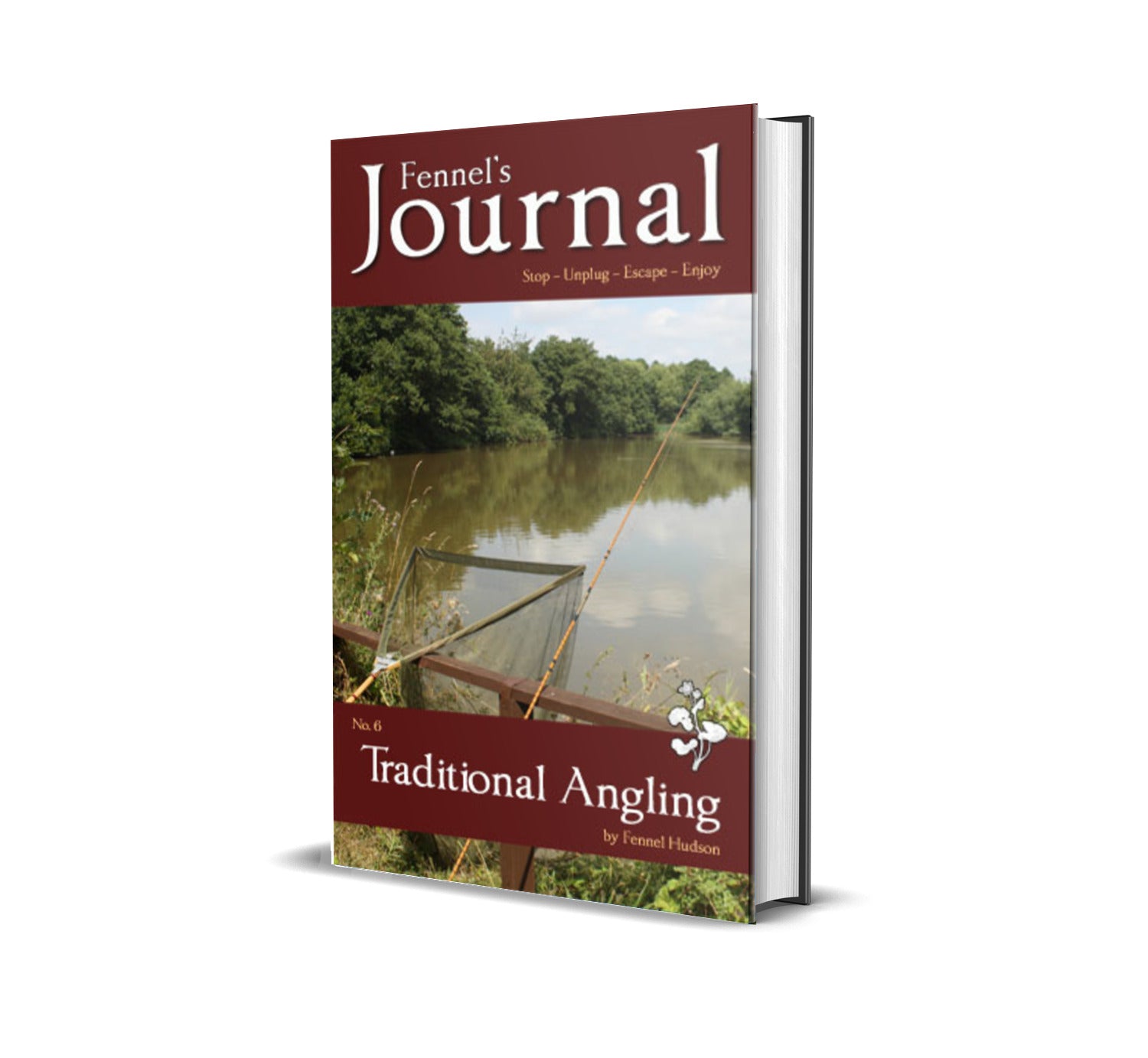 Traditional Angling, by Fennel Hudson