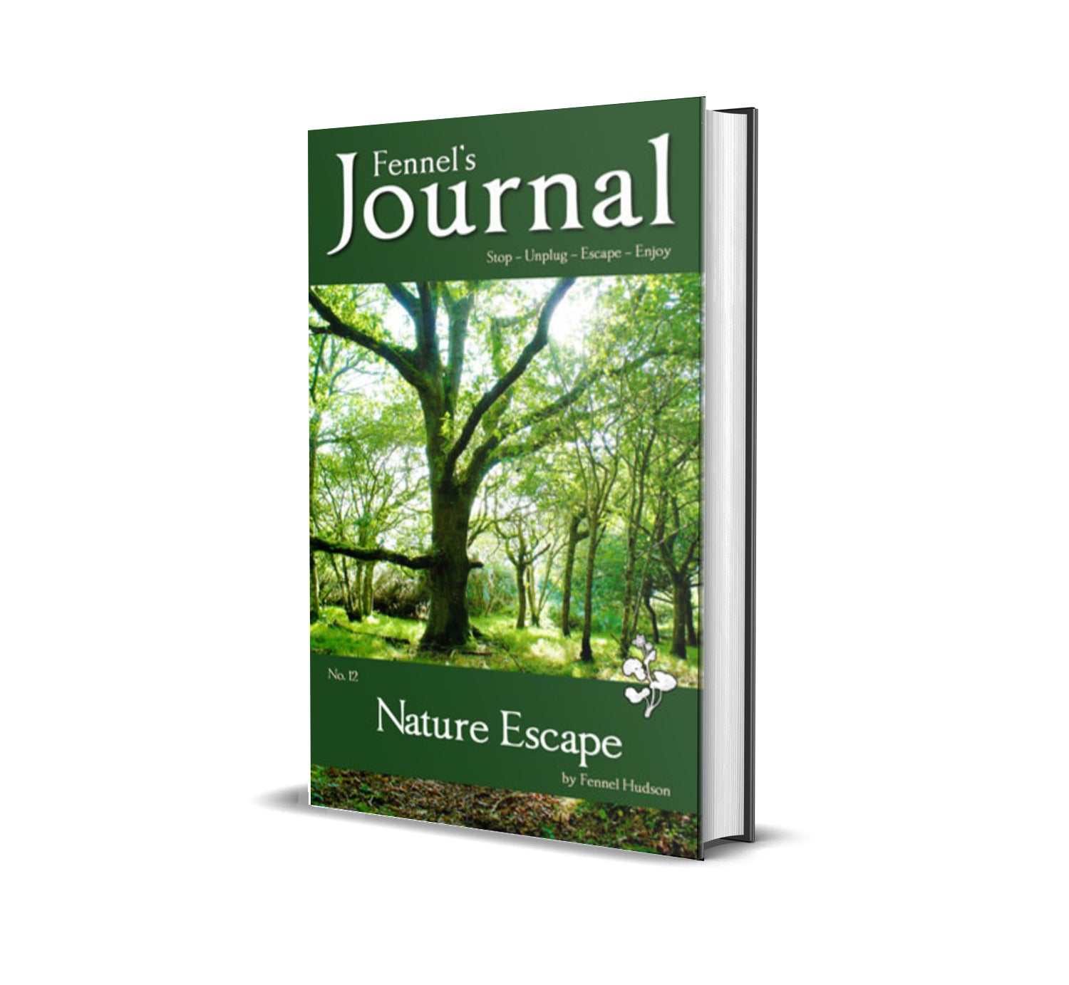 Nature Escape, by Fennel Hudson
